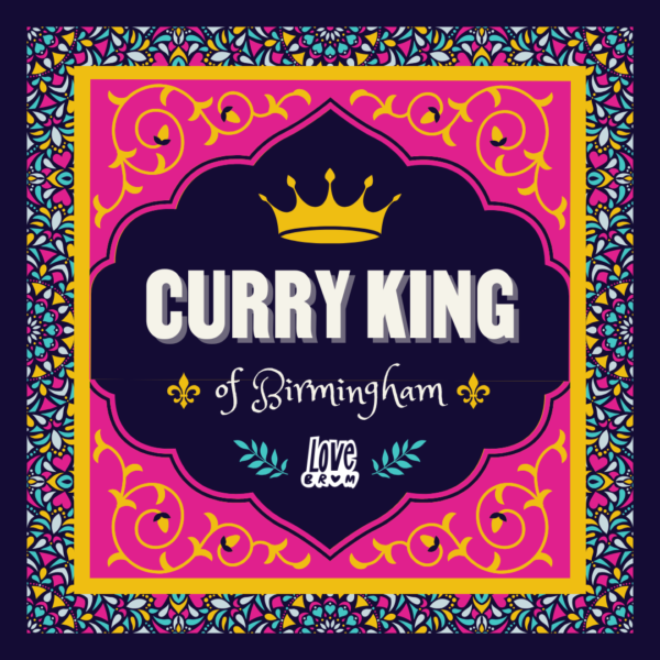 Entry to the LoveBrum Curry King of Birmingham 2026